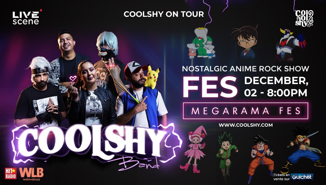 COOLSHY - Nostalgic Anime Rock Show à Fès - Guichet.com